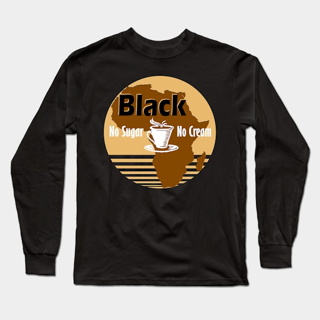 Black, No Sugar No Cream Long Sleeve T-Shirt by Fox1999